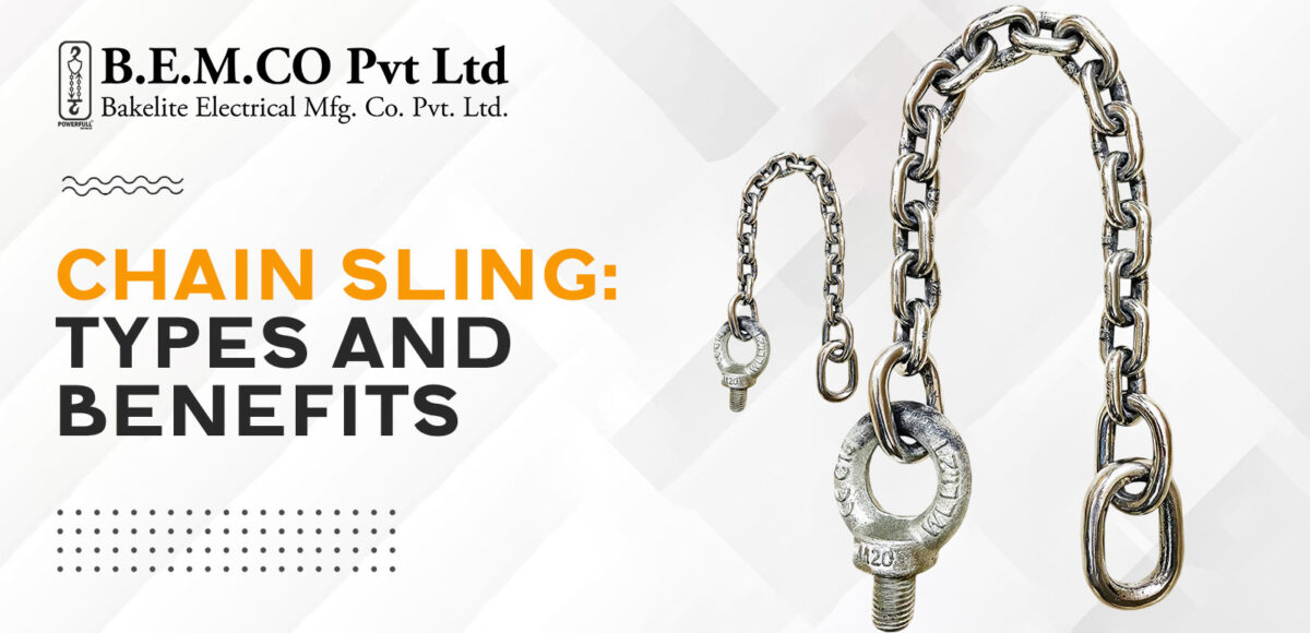 Chain Sling: Types and Benefits