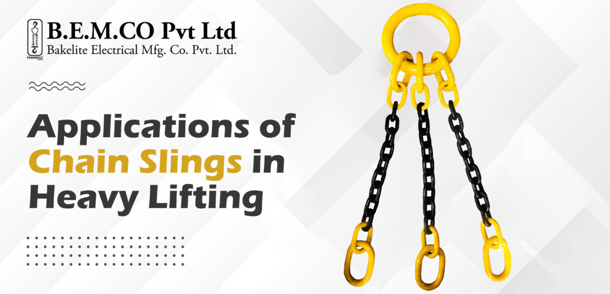 Applications of Chain Slings in Heavy Lifting